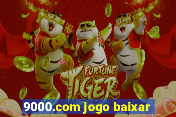 9000.com jogo baixar